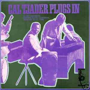 The Cal Tjader Quintet - Cal Tjader Plugs In download flac