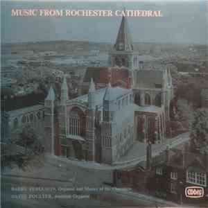The Cathedral Choir, Barry Ferguson, David Poulter - Music From Rochester Cathedral download flac