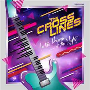 The Crosslines - In The Heaven Of The Night download flac