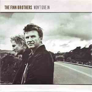 The Finn Brothers - Won't Give In download flac