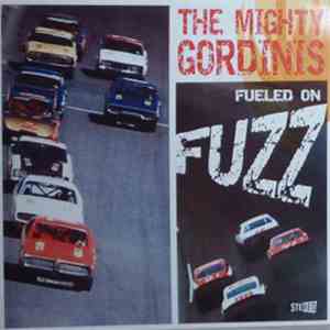 The Mighty Gordinis - Fueled On Fuzz download flac