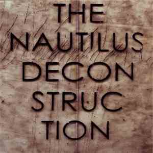 The Nautilus Deconstruction - The Smaller The Bridge, The Smaller The Car download flac
