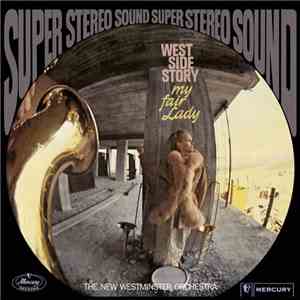 The New Westminster Orchestra - My Fair Lady / West Side Story download flac