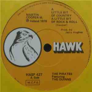 The Pirates ,featuring The Quinns  - A Little Bit Of Country A Little Bit Of Rock & Roll FLAC album