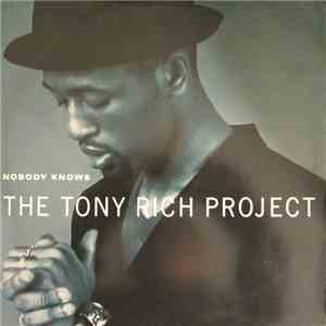 The Tony Rich Project - Nobody Knows download flac