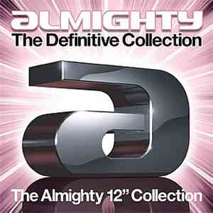 Various - Almighty The Definitive Collection 8 - The Almighty 12" Collection download flac