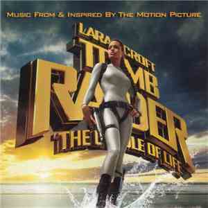Various - Lara Croft Tomb Raider: The Cradle Of Life download flac