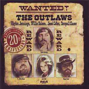Waylon Jennings, Willie Nelson, Jessi Colter, Tompall Glaser - Wanted! The Outlaws - 1976-1996 20th Anniversary download flac