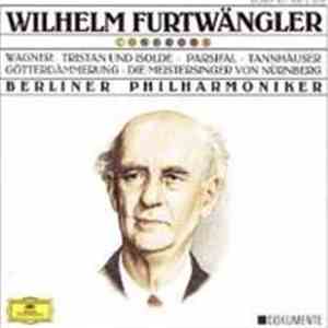 Wilhelm Furtwängler · Wagner : Berliner Philharmoniker - Ouvertüren Und Vorspiele download flac