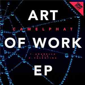 Camelphat - Art Of Work EP download flac