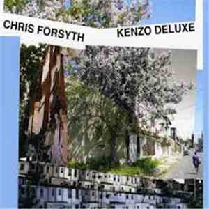 Chris Forsyth - Kenzo Deluxe download flac