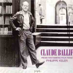 Claude Ballif - Philippe Keler - Pieces Fantaisistes Pour Piano download flac