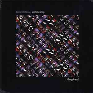 Daniel Stefanik - Stretchcat EP download flac