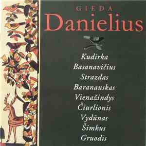 Danielius Sadauskas - Gieda Danielius. Lietuvių Giedamoji Poezija download flac