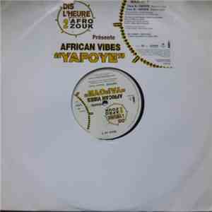 Denise Sauron & Didier Bille - Dis L' Heure 2 Afro Zook Présente African Vibes "Yafoye" download flac