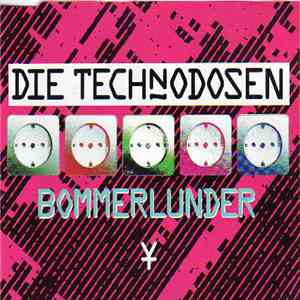 Die Technodosen - Bommerlunder download flac