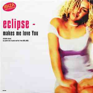 Eclipse - Makes Me Love You download flac