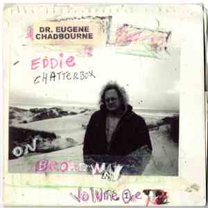 Eugene Chadbourne - Eddie Chatterbox On Broadway, Vol. 1 download flac