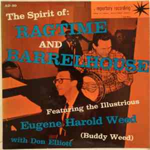 Eugene Harold Weed - The Spirit Of: Ragtime And Barrelhouse download flac