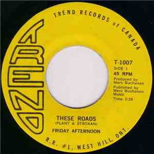 Friday Afternoon  - These Roads / Breakin' Rocks FLAC album