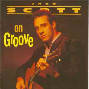 Jack Scott - Scott On Groove download flac