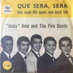 "Jassy" Amo And The Fire Devils - Que Será, Será download flac