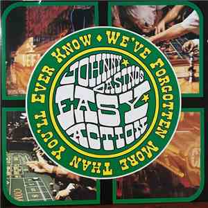 Johnny Casino's Easy Action - We've Forgotten More Than You'll Ever Know download flac