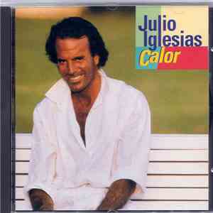 Julio Iglesias - Calor download flac