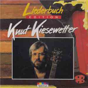 Knut Kiesewetter - Liederbuch Edition download flac