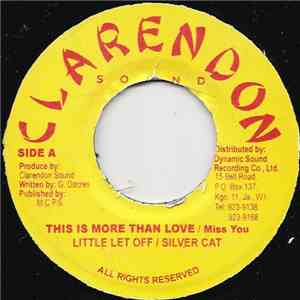 Little Let Off / Silver Cat  - This Is More Than Love download flac