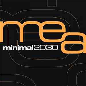 MEA  - Minimal 2030 download flac