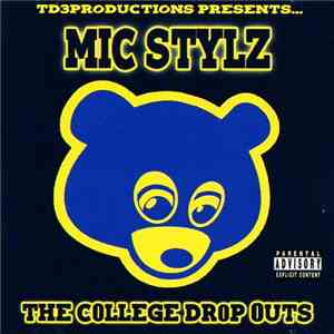 Mic Stylz - The College Dropouts download flac