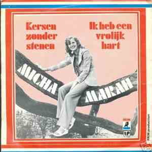 Micha Marah - Kersen Zonder Stenen / Ik Heb Een Vrolijk Hart download flac