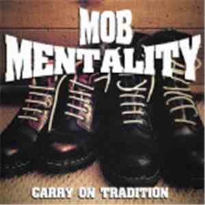 Mob Mentality  - Carry On Tradition download flac