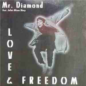 Mr. Diamond Feat. Juliet Alison Sharp - Love & Freedom download flac