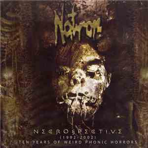 Natron - Necrospective (1992-2002) 10 Years Of Weird Phonic Horrors download flac