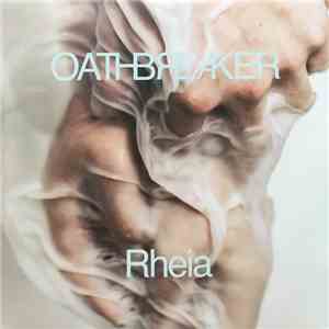 Oathbreaker - Rheia download flac