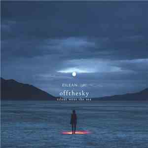 Offthesky - Silent Went The Sea (eilean 38) download flac