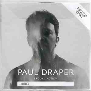 Paul Draper - Spooky Action download flac