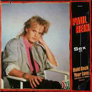 Paul Rein - Sex / Hold Back Your Love (Remix) download flac