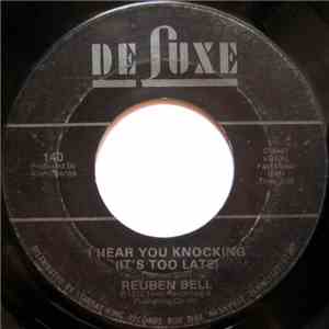 Reuben Bell - I Hear You Knocking (It's Too Late) / Baby Love download flac