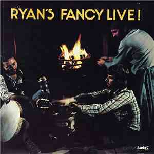 Ryan's Fancy - Ryan's Fancy Live download flac