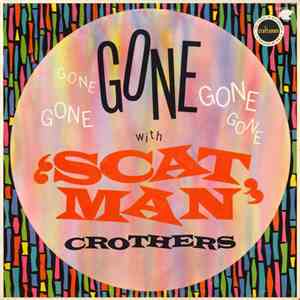 Scat Man Crothers - Gone download flac