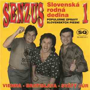 Senzus - Senzus 1 (Slovenská Rodná Dedina) download flac