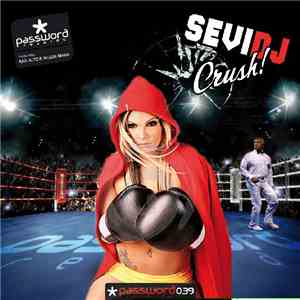 Sevi DJ - Crush! download flac