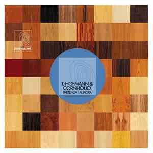 T. Hofmann & Cornholio - Partenza / Aurora download flac