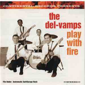 The Del-Vamps - Play With Fire download flac