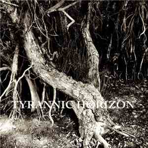 Tyrannic Horizon - Antifragility download flac