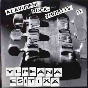 Various - Alavuden Rock-yhdistys Ylpeänä Esittää download flac