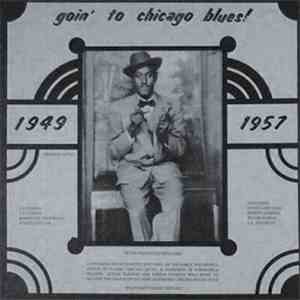 Various - Goin' To Chicago Blues! 1949 - 1957 download flac